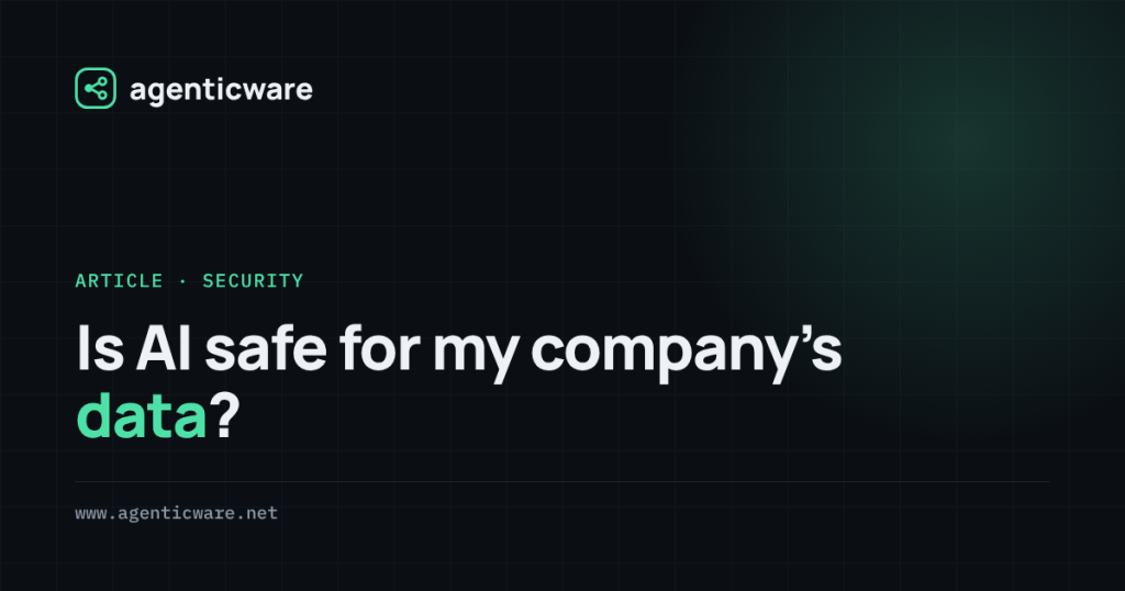 Is AI safe for my company's data?
